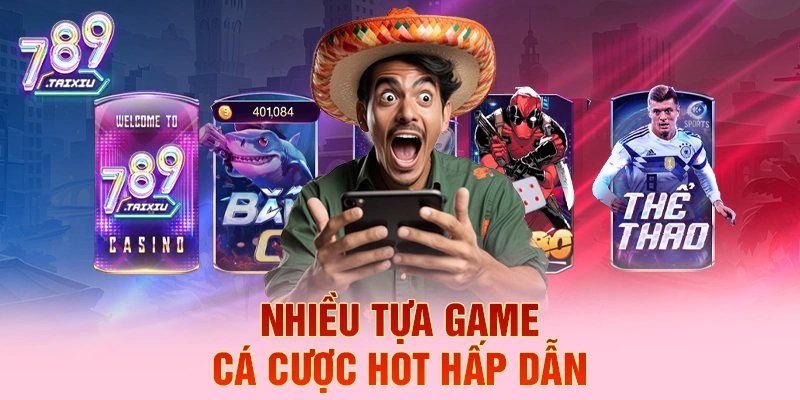 Các tựa game cá cược hấp dẫn tại zo88